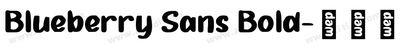 Blueberry Sans Bold字体转换